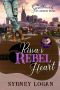 [Sweethearts of Country Music 01] • Rissa's Rebel Heart (The Sweethearts of Country Music Book 1)